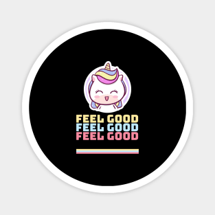 Feel Good - Law Of Attraction Magnet